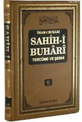 Sahih-i Buhari Tercüme ve Şerhi cilt 5; Hadis No: 2977 - 3634