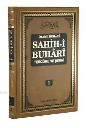 Sahihi Buhari Tercüme ve Şerhi cilt 1; Hadis No: 1 - 785
