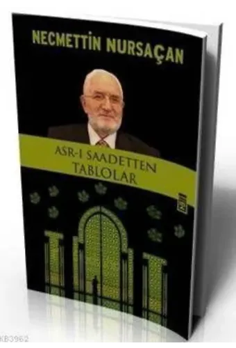 Asr-ı Saadetten Tablolar