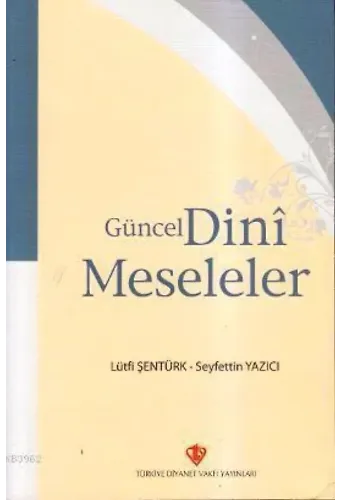 Güncel Dini Meseleler