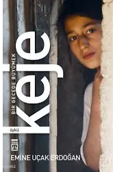 Keje: Bir Gecede Büyümek