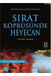 Sırat Köprüsünde Heyecan