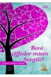 Beni Affeder misin Sevgili?
