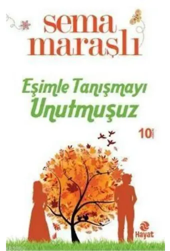 Eşimle Tanışmayı Unutmuşuz