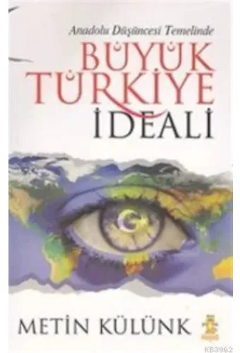 Büyük Türkiye İdeali