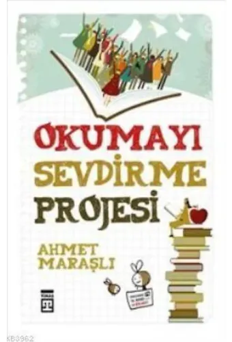 Okumayı Sevdirme Projesi