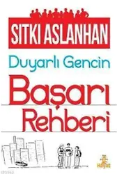Duyarlı Gencin Başarı Rehberi