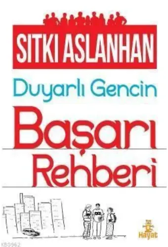 Duyarlı Gencin Başarı Rehberi