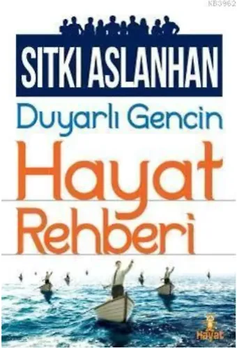 Duyarlı Gencin Hayat Rehberi