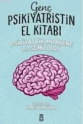 Genç Psikiyatristin El Kitabı