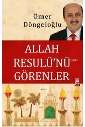 Allah Resulünü Görenler