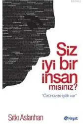 Siz İyi Bir İnsan mısınız?