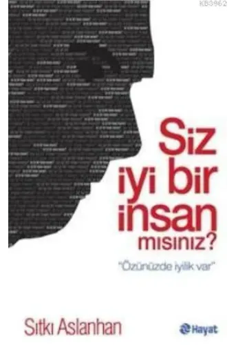 Siz İyi Bir İnsan mısınız?