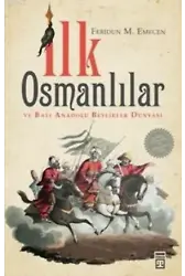 İlk Osmanlılar ve Batı Anadolu Beylikler Dünyası