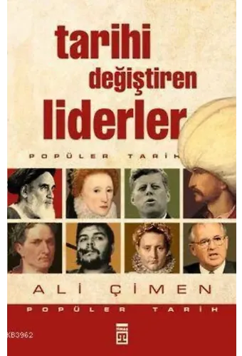 Tarihi Değiştiren Liderler