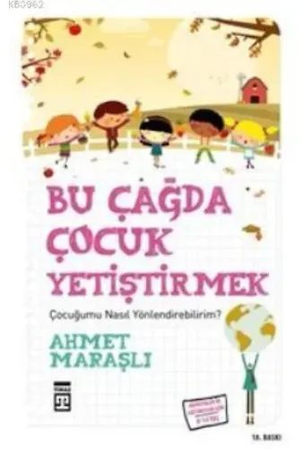 Bu Çağda Çocuk Yetiştirmek