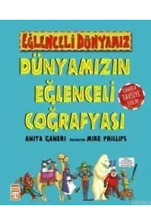 Dünyamızın Eğlenceli Coğrafyası