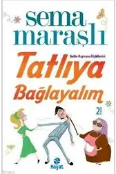 Tatlıya Bağlayalım