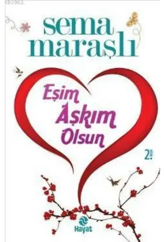 Eşim Aşkım Olsun