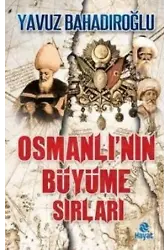 Osmanlı'nın Büyüme Sırları