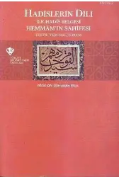 Hadislerin Dili; İlk Hadis Belgesi Hemmam'ın Sahnesi -Tertip, Tercüme, Yorum-