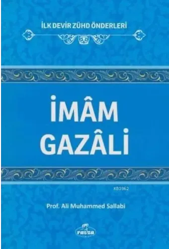 İmam Gazali; İlk Devir Zühd Önderleri
