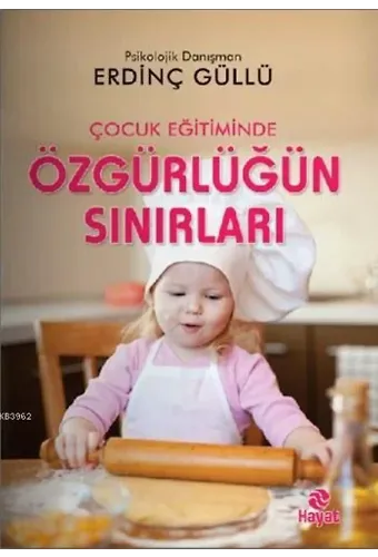 Çocuk Eğitiminde Özgürlüğün Sınırları