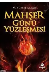 Mahşer Günü Yüzleşmesi
