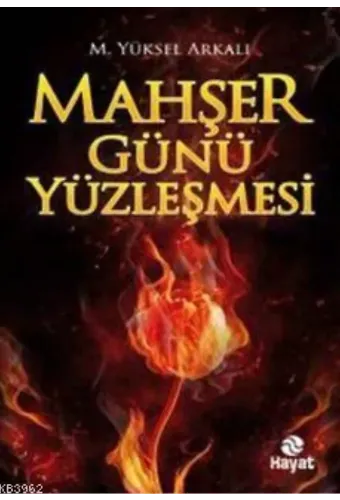 Mahşer Günü Yüzleşmesi