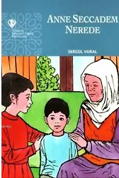 Anne Seccadem Nerede