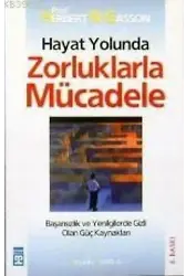 Zorluklarla Mücadele