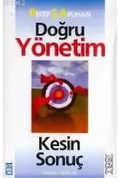 Doğru Yönetim Kesin Sonuç
