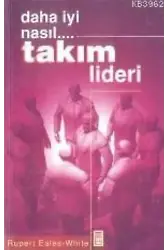 Daha Iyi Nasıl... Takım Lideri