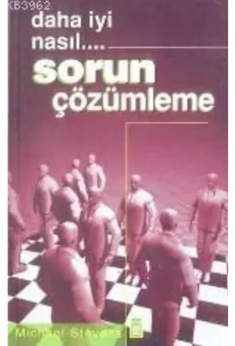 Daha Iyi Nasıl... Sorun Çözümleme