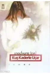Kuş Kaderle Uçar