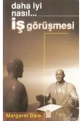 Daha İyi Nasıl... İş Görüşmesi