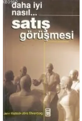 Daha İyi Nasıl... Satış Görüşmesi