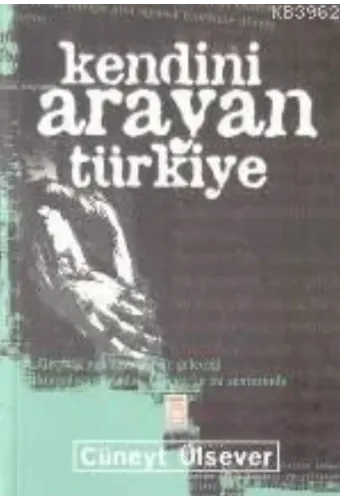 Kendini Arayan Türkiye