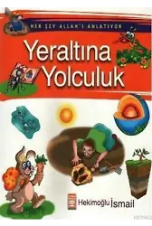 Her Şey Allah'ı Anlatıyor - Yeraltına Yolculuk