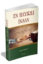 En Hayırlı İnsan