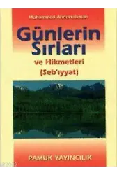 Günlerin Sırları ve Hikmetleri (Sır-001)