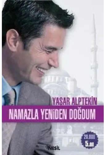 Namazla Yeniden Doğdum