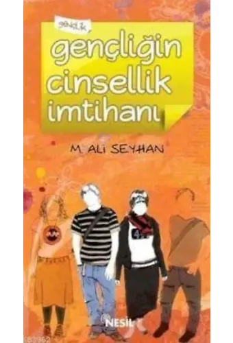 Gençliğin Cinsellik İmtihanı