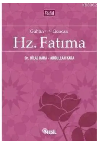 Gül'ün Goncası Hz. Fatıma