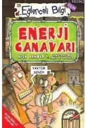 Enerji Canavarı; Eğlenceli Bilim, +10 Yaş