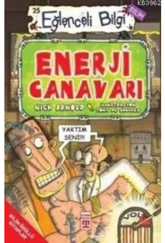 Enerji Canavarı; Eğlenceli Bilim, +10 Yaş