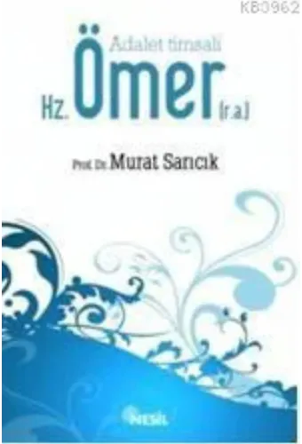 Adalet Timsali Hz. Ömer