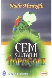 Cem Sultan'ın Papağanı