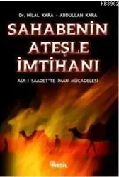 Sahabenin Ateşle İmtihanı