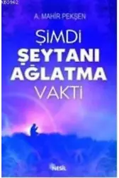 Şimdi Şeytanı Ağlatma Vakti
